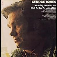 George Jones - Nothing Ever Hurt Me (Half As Bad As Losing You)